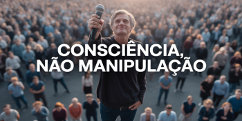 Comunicação Responsável: o antídoto contra a manipulação de massa